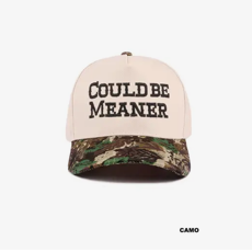 Could be Meaner SnapBack Hat